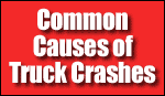 Common causes of truck crashes